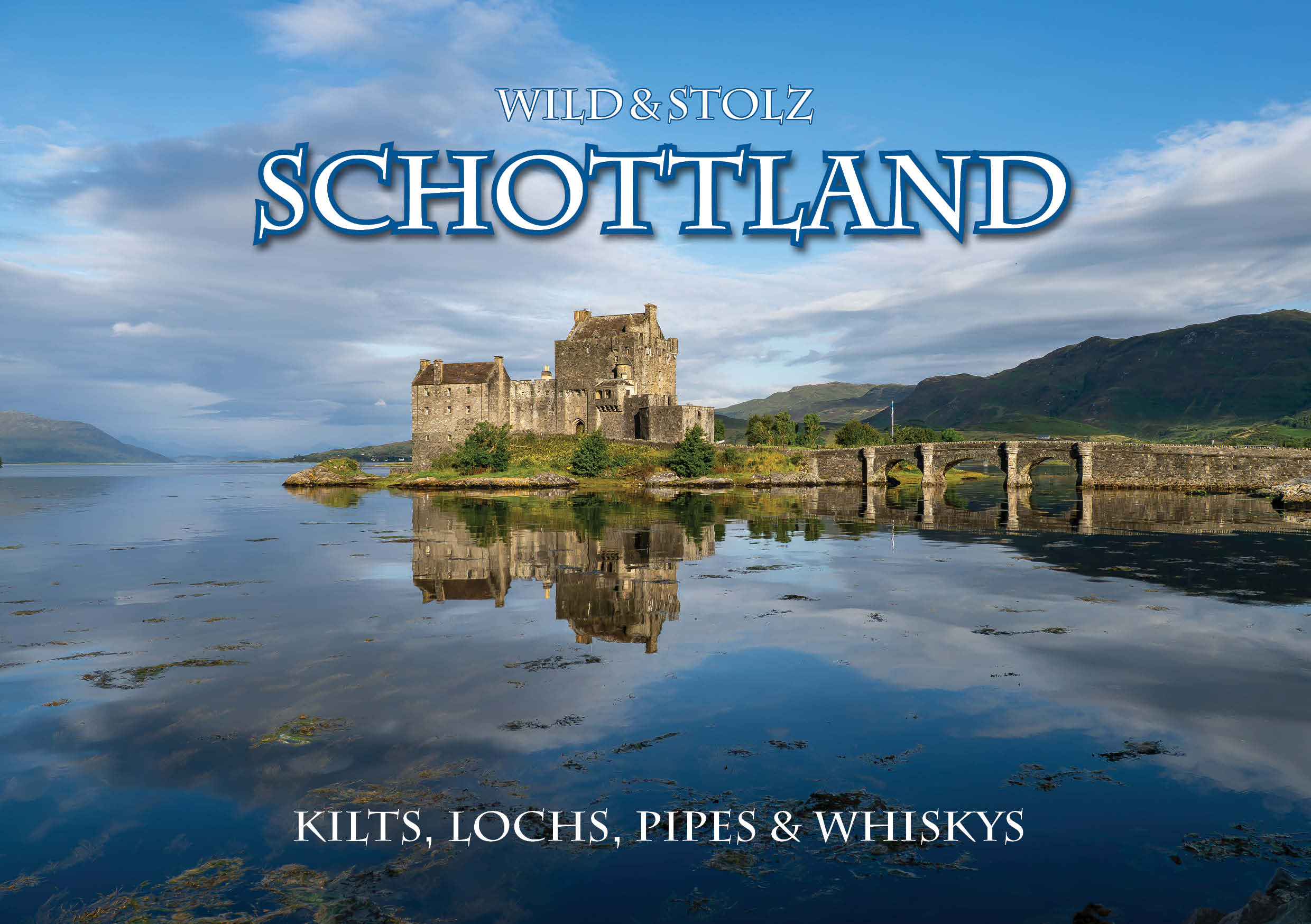 SCHOTTLAND – WILD & STOLZ : Live Film- und Fotoreportage von Corrado Filipponi